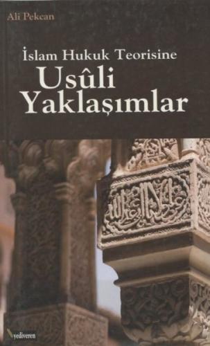 İslam Hukuk Teorisine Usuli Yaklaşımlar  Frontansicht 1