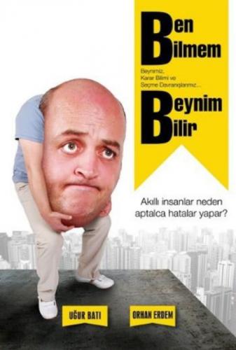 Ben Bilmem Beynim Bilir!  Frontansicht 1
