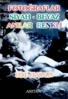Fotoğraflar Siyah-Beyaz Anılar Renkli  Frontansicht 1