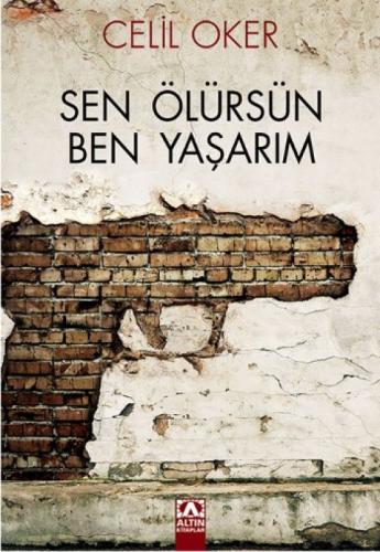 Sen Ölürsün Ben Yaşarım  Frontansicht 1