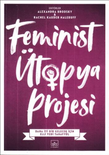 Feminist Ütopya Projesi  Frontansicht 1