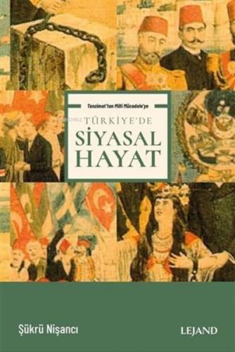 Tanzimat'tan Milli Mücadele'ye Türkiye'de Siyasal Hayat  Frontansicht 1