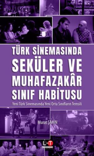 Türk Sinemasında Seküler Ve Muhafazakar Sınıf Habitusu  Frontansicht 1