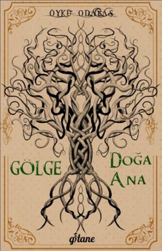 Gölge - Doğa Ana  Frontansicht 1