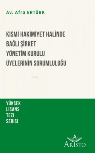 Kısmi Hakimiyet Halinde Bağlı Şirket Yönetim Kurulu Üyelerinin Sorumluluğu  Frontansicht 1