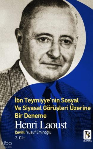 İbn Teymiyye'nin Sosyal ve Siyasal Görüşleri Üzerine Bir Deneme 2. Cilt  Frontansicht 1