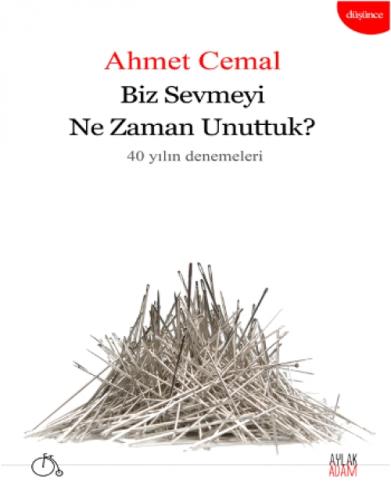 Biz Sevmeyi Ne Zaman Unuttuk?  Frontansicht 1