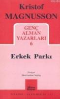 Genç Alman Yazarları-6| Erkek Parkı  Frontansicht 1
