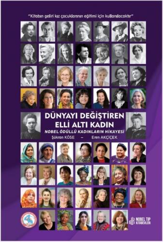 Dünyayı Değiştiren Elli Altı Kadın Nobel Ödüllü Kadınların Hikayesi  Frontansicht 1