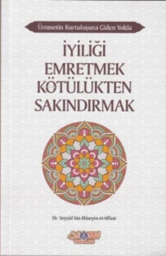 I?yiliği Emretmek Kötülükten Sakındırmak;Ümmetin Kurtuluşuna Giden Yolda İyiliği Emretmek Kötülükten Sakındırmak  Frontansicht 1