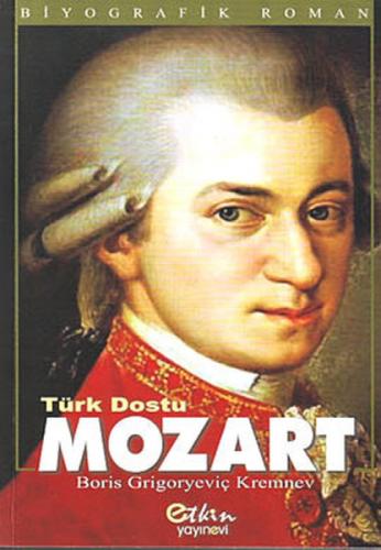 Türk Dostu - Mozart  Frontansicht 1