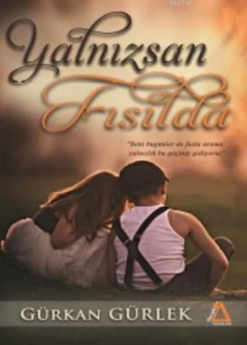 Yalnızsan Fısılda  Frontansicht 1