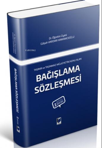 Bağışlama Sözleşmesi;Taşınır ve Taşınmaz Mülkiyetini Konu Alan  Frontansicht 1