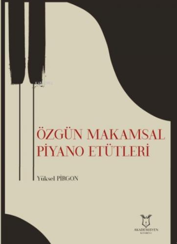 Özgün Makamsal Piyano Etütleri  Frontansicht 1