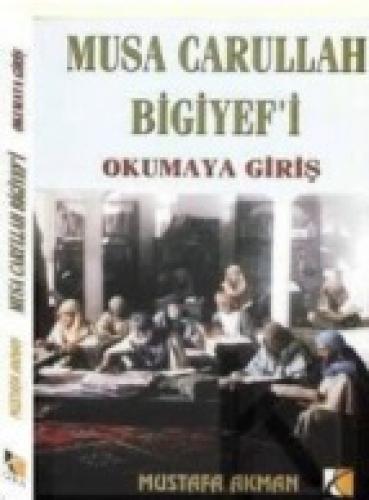 Musa Carullah Bigiyef'i Okumaya Giriş  Frontansicht 1