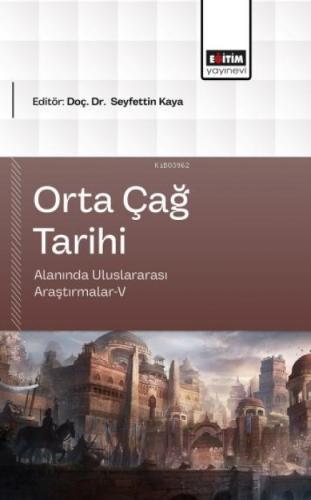 Orta Çağ Tarihi Alanında Uluslararası Araştırmalar - V  Frontansicht 1