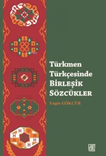 Türkmen Türkçesinde Birleşik Sözcükler  Frontansicht 1