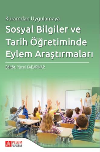 Kuramdan Uygulamaya Sosyal Bilgiler ve Tarih Öğretiminde Eylem Araştırmaları  Frontansicht 1