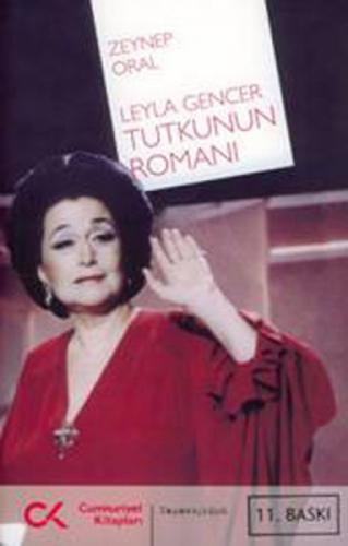 Leyla Gencer Tutkunun Romanı  Frontansicht 1