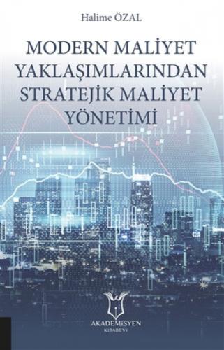 Modern Maliyet Yaklaşımlarından Stratejik Maliyet Yönetimi  Frontansicht 1