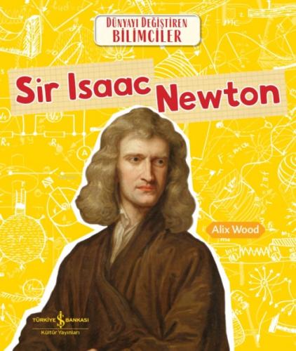 Dünyayı Değiştiren Bilimciler - Sir Isaac Newton  Frontansicht 1