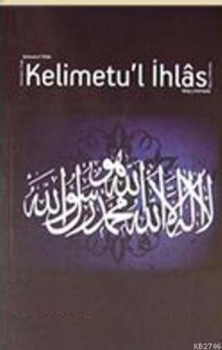 Kelimetu'l İhlas  Frontansicht 1