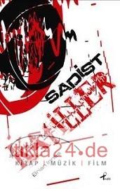 Sadist Katiller  Frontansicht 1