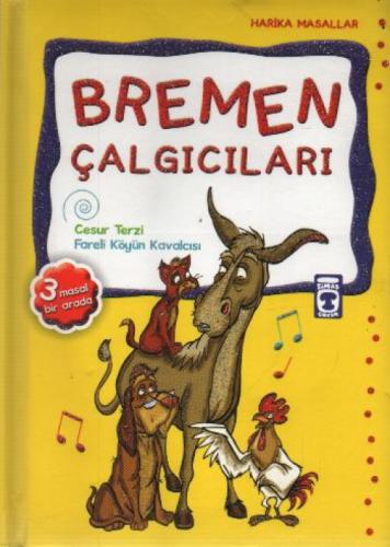 Bremen Çalgıcıları - Cesur Terzi - Fareli Köyün Kavalcısı (3 Masal Bir Arada)  Frontansicht 1