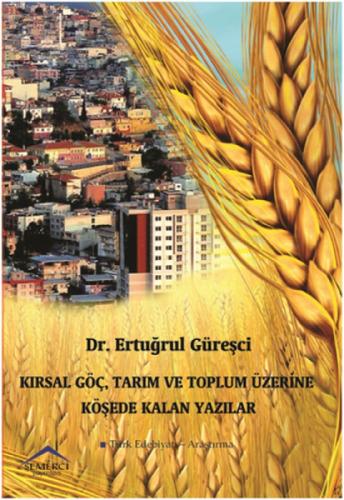 Kırsal Göç, Tarım ve Toplum Üzerine Köşede Kalan Yazılar  Frontansicht 1