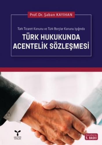Türk Hukukunda Acentelik Sözleşmesi (Ciltli)  Frontansicht 1