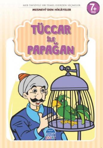 Tüccar ile Papağan - Mesnevi'den Hikayeler  Frontansicht 1