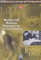Mondros'tan Mudanya Mütarekesi'ne Türk Dış Politikası  Frontansicht 1