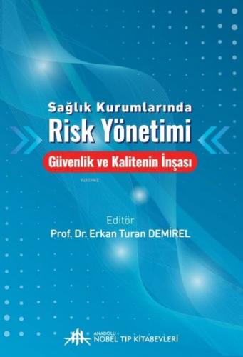 Sağlık Kurumlarında Risk Yönetimi - Güvenlik ve Kalitenin İnşası  Frontansicht 1