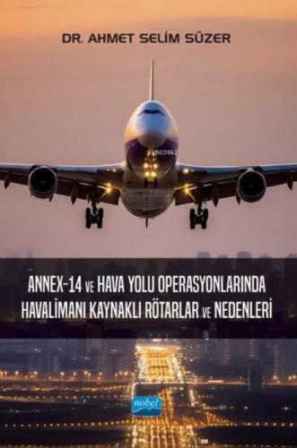 Annex - 14 ve Hava Yolu Operasyonlarında Havalimanı Kaynaklı Rötarlar ve Nedenleri  Frontansicht 1