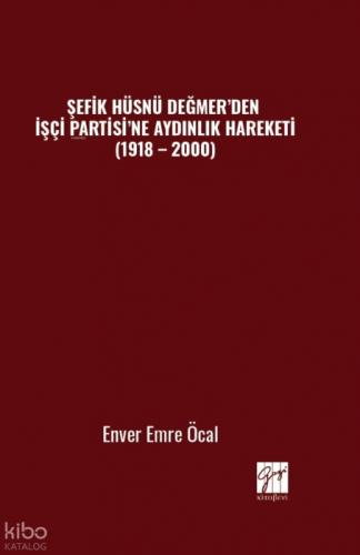 Şefik Hüsnü Değmer'den İşçi Partisi'ne Aydınlık Hareketi (1918 - 2000)  Frontansicht 1