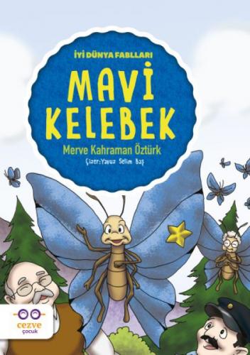 Mavi Kelebek - İyi Dünya Fablları  Frontansicht 1