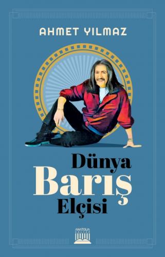 Dünya Barış Elçisi  Frontansicht 1