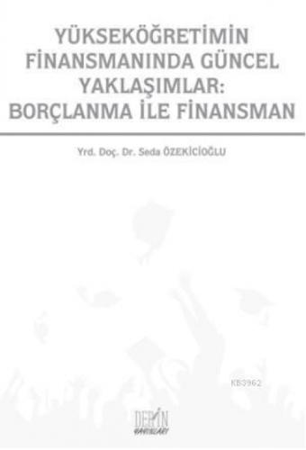 Yükseköğretimin Finansmanında Güncel Yaklaşımlar: Borçlanma ile Finansman  Frontansicht 1