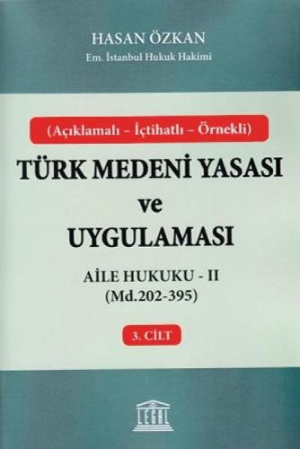Açıklamalı - İçtihatlı - Örnekli Aile Hukuku - II Türk Medeni Yasası ve Uygulaması  Frontansicht 1