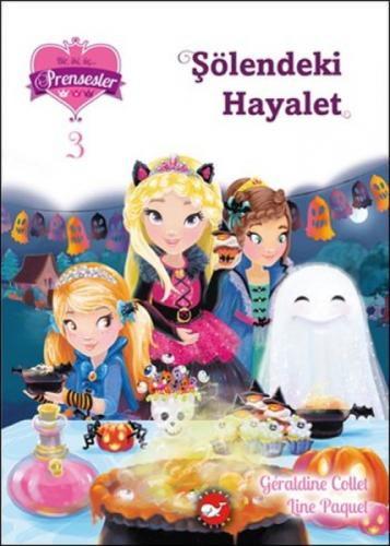 Bir İki Üç Prensesler 03 - Şölendeki Hayalet  Frontansicht 1
