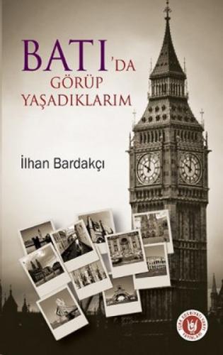 Batı'da Görüp Yaşadıklarım  Frontansicht 1