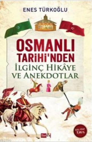 Osmanlı Tarihi'nden İlginç Hikaye ve Anekdotlar  Frontansicht 1