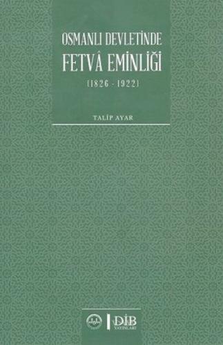 Osmanlı Devletinde Fetva Eminliği (1826-1922)  Frontansicht 1