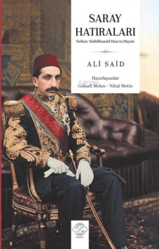Saray Hatıraları ;Sultan Abdülhamid Han'ın Hayatı  Frontansicht 1