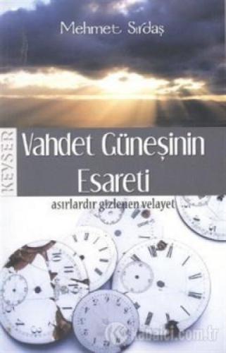 Vahdet Güneşinin Esareti  Frontansicht 1