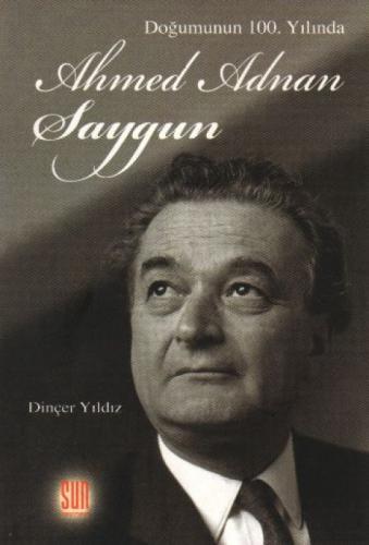 Doğumunun 100. Yılında Ahmed Adnan Saygun  Frontansicht 1