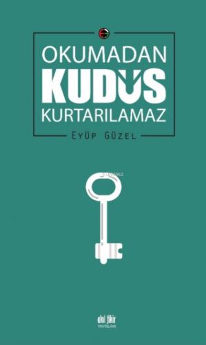Okumadan Kudüs Kurtarılamaz  Frontansicht 1