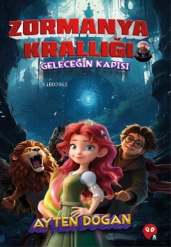 Zormanya Krallığı - Geleceğin Kapısı  Frontansicht 1