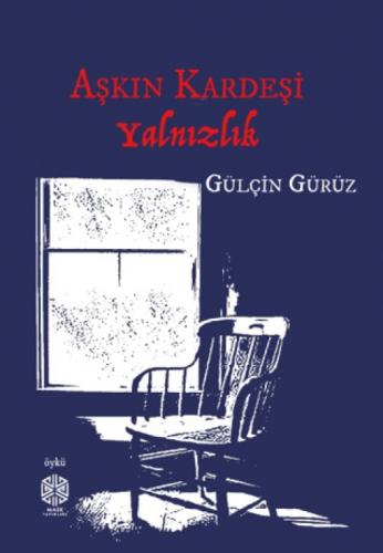 Aşkın Kardeşi Yalnızlık  Frontansicht 1