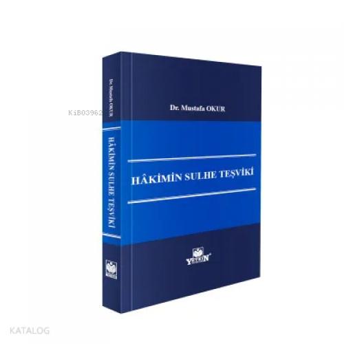 Hâkimin Sulhe Teşviki  Frontansicht 1